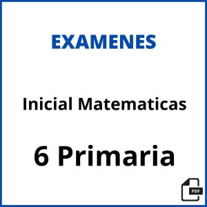 Evaluacion Inicial Matematicas 6 Primaria