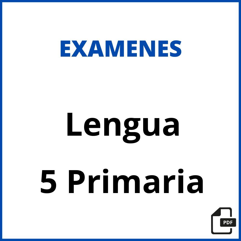 Examen Lengua 5 Primaria