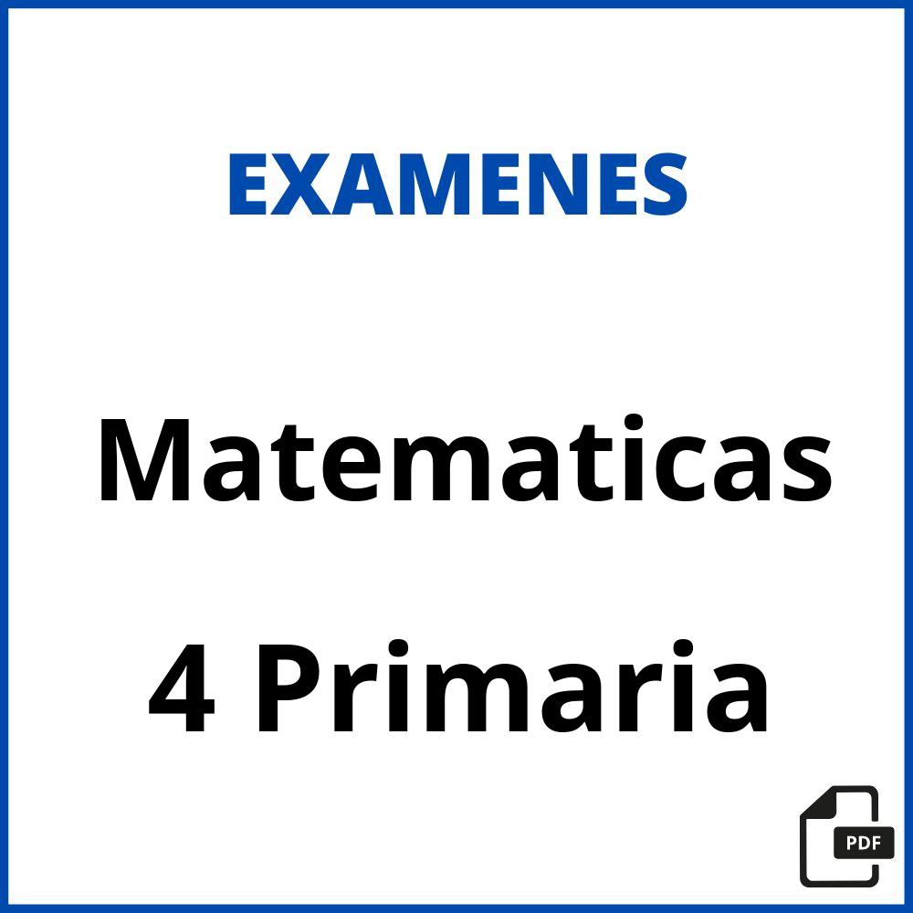 Examen Matematicas 4 Primaria