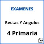 Examen Rectas Y Angulos 4º Primaria