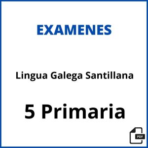 Lingua Galega 5 Primaria Santillana Pdf